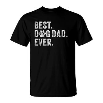Best Dog Dad Ever Dog Daddy Funny Fathers Day Vintage T-Shirt - Seseable