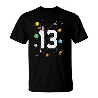 Birthday 13 Outer Space 13Th Birthday 13 Years Old Boys Kids T-Shirt - Seseable
