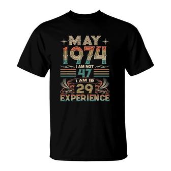 Born May 1974 47Th Birthday Made In 1974 47 Years Old Awesome T-Shirt - Seseable