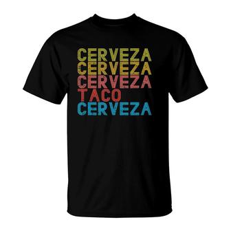 Cerveza Taco Beer Cinco De Mayo Fiesta Mexican Drinking Team T-Shirt - Seseable