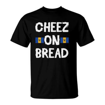 Cheez On Bread Bajan Slang Crop Over Soca Music T-Shirt | Mazezy