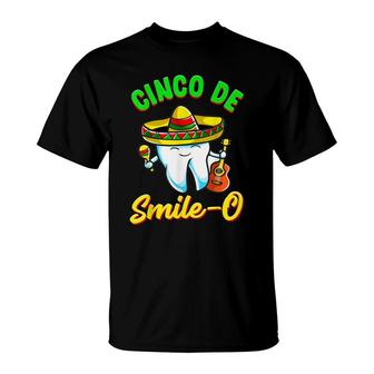 Cinco De Smile O Funny Dentist Cinco De Mayo T-Shirt - Seseable