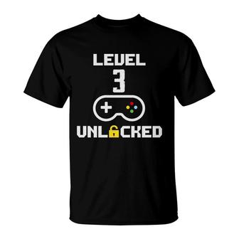 Congratuations Level 3 Unlocked Quickly And Happy 3Rd Birthday T-Shirt - Seseable