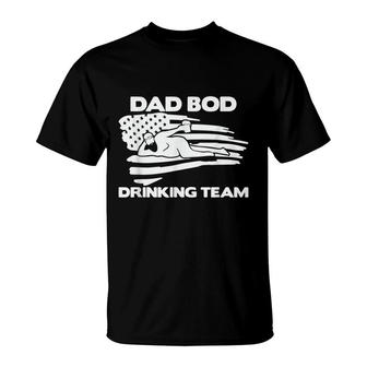 Dad Bod Drinking Team Funny Fathers Day America T-Shirt - Seseable