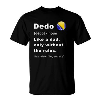 Dedo Definition Bosnian Grandpa Fathers Day Gift T-Shirt - Seseable
