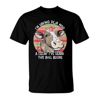Deja Moo Farmers Wife Sister Funny Gifts Cow T-Shirt - Seseable