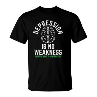 Depression No Weakness Mental Health Mental Health Awareness T-Shirt - Seseable
