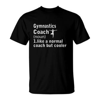 Dictionary Definition Gymnastics Coach Funny Sports Definition Trainer Instructor T-Shirt - Seseable