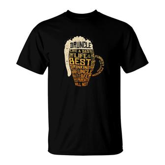 Druncle Beer Drunk Uncle Drinking Alcohol Family T-Shirt - Monsterry