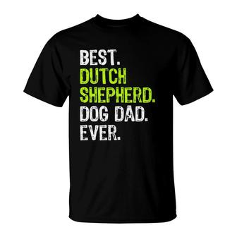 Dutch Shepherd Dog Dad Fathers Day Dog Lovers T-Shirt - Seseable