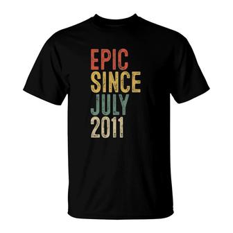 Epic Since July 2011 Kids 11Th Birthday 11 Years Old T-Shirt - Seseable