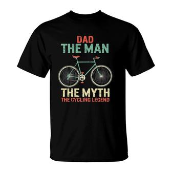 Fathers Day Dad Man Myth The Cycling Legend Husband Grandpa T-Shirt - Seseable