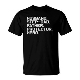 Fathers Day Husband Step Dad Protector Hero Dad T-Shirt - Seseable