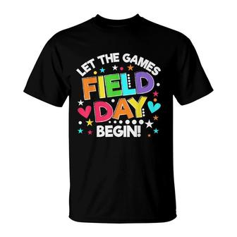 Field Day Let The Games Begin Kids Boys Girls Teachers T-Shirt - Seseable