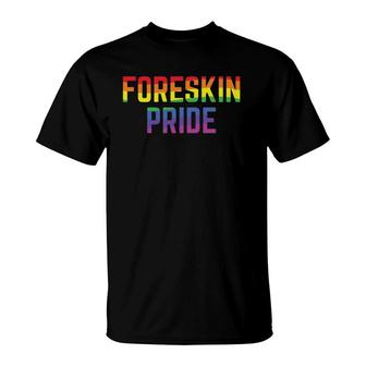 Foreskin Pride Intactivist Gay Pride Parade Rainbow T-shirt - Thegiftio UK