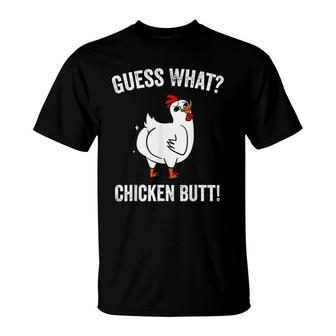Funny Animal Guess What Chicken Butt Cute Chickens Buffs T-Shirt | Seseable CA