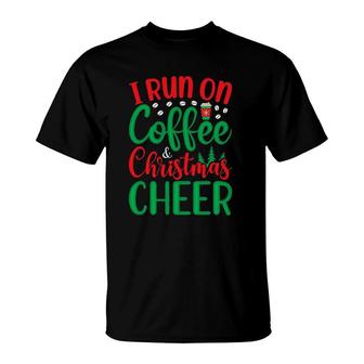 Funny Christmas For Men I Run On Coffee And Christmas Cheer T-Shirt | Mazezy