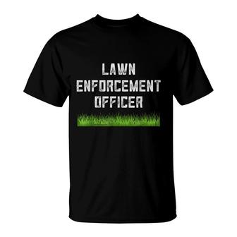Funny Dad Gifts From Son Lawn Enforcement Officer Dad Joke T-Shirt - Seseable