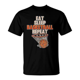 Funny Eat Sleep Basketball Repeat Sports Coach Player Team T-Shirt - Seseable