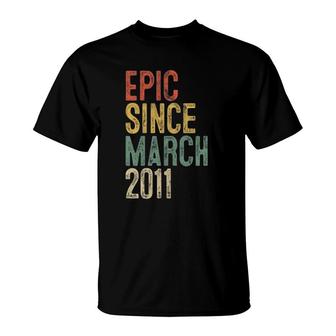 Funny Epic Since March 2011 11Th Birthday 11 Years Old T-Shirt - Seseable