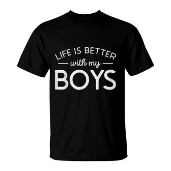 Funny Mom Saying Mothers Day Life Is Better With My Boys T-Shirt - Seseable