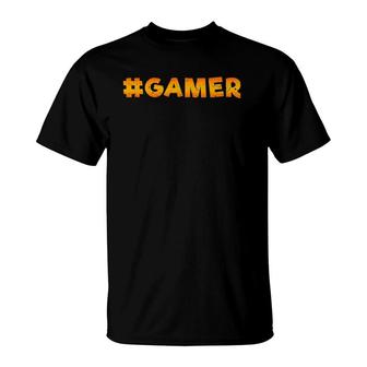 Gamer Orange Hashtag Gamer & Video Game Lover Design T-Shirt - Seseable