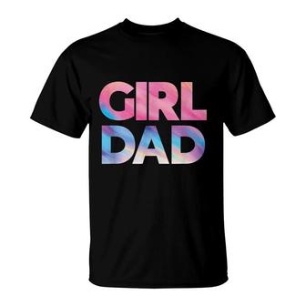 Girl Dad Daddy Fathers Day Daughter Bady Girl Dad T-Shirt - Seseable