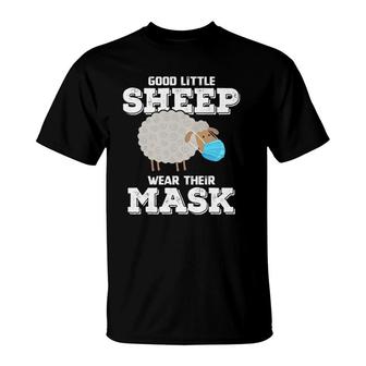 Good Little Sheep Wear Their Mask Funny Saying T-Shirt | Mazezy
