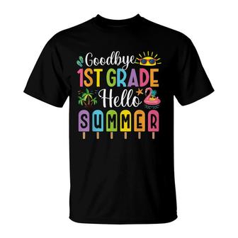 Goodbye 1St Grade Hello Summer Popsicle Ice Last Day Kids T-Shirt - Seseable