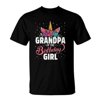 Grandpa Of The Birthday Girl Unicorn Girls Family Matching T-Shirt - Seseable