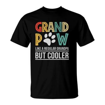 Grandpaw Like A Regular Grandpa But Cooler Fathers Day T-Shirt - Seseable