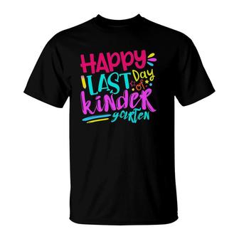 Happy Last Day Of Kindergarten Teacher Student Boy Girl Kids T-Shirt - Seseable