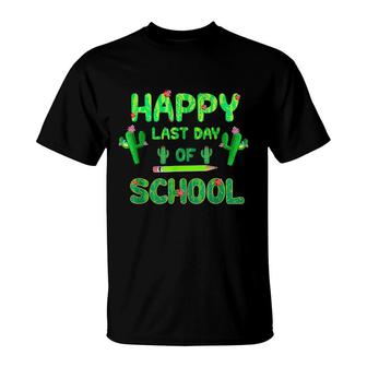 Happy Last Day Of School Cute Cactus Students Teachers T-Shirt - Seseable