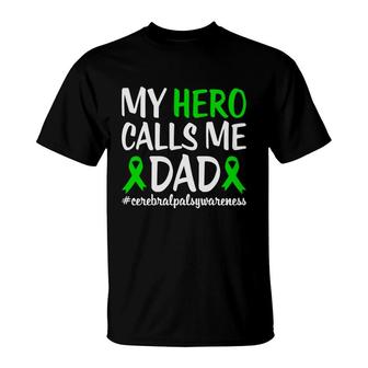 Hero Calls Me Dad Fight Cerebral Palsy Awareness T-Shirt - Seseable