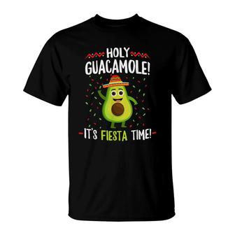 Holy Guacamole Its Fiesta Time Party Cinco De Mayo T-Shirt - Seseable