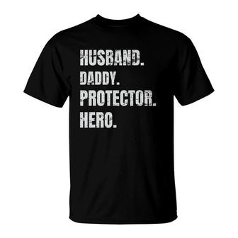 Husband Daddy Protector Hero Fathers Day For Dad T-Shirt | Seseable UK