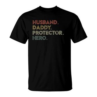 Husband Daddy Protector Hero Vintage Version T-Shirt - Seseable