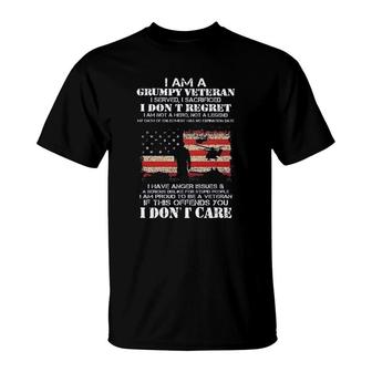 I Am A Grumpy Veteran I Served I Sacrificed I Dont Regret I Dont Cart T-Shirt - Seseable