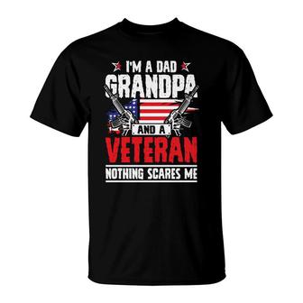 I Am An American Who Is A Dad Grandpa And A Veteran Nothing Scares Me T-Shirt | Seseable UK