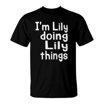 Im Lily Doing Lily Things Fun Personalized First Name Raglan Baseball Tee T-Shirt - Seseable