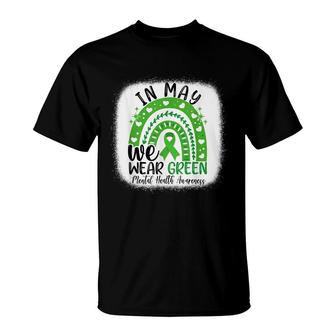 In May We Wear Green Mental Health Awareness Green Ribbon T-Shirt - Seseable