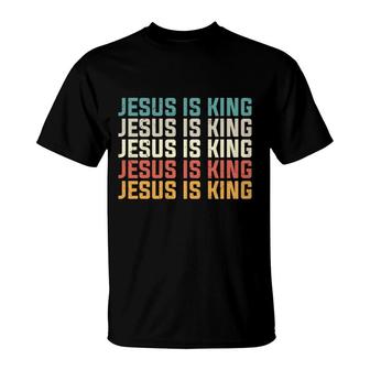 Jesus Is King Bible Verse Many Colors Graphic Christian T-Shirt - Seseable