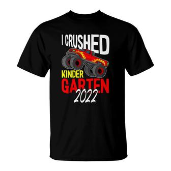Kids I Crushed Kindergarten Graduation 2022 Graduate Grad Student T-Shirt - Seseable