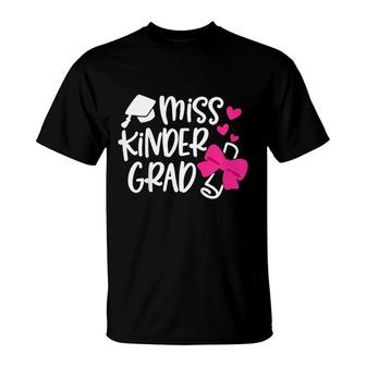 Kids Kindergarten Graduation Miss Kinder Grad Last Day Of School T-Shirt - Seseable