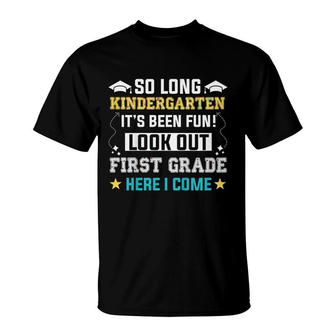 Kids So Long Kindergarten Look Out 1St Grade Here I Come T-Shirt - Seseable