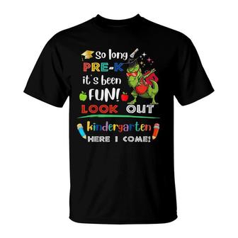 Kids So Long Pre-K Look Out Kindergarten Here I Come Last Day T-Shirt - Seseable