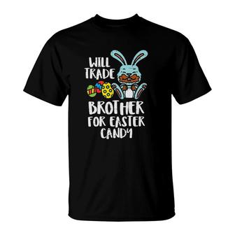 Kids Will Trade Brother For Easter Candy Funny Family Girls Kids T-Shirt | Mazezy
