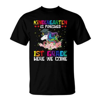 Kindergarten Is Finished 1St Grade Here We Come Unicorn T-Shirt - Seseable