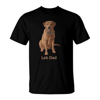 Lab Dad Fox Red Labrador Retriever Dog Lovers Gift T-Shirt - Seseable
