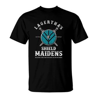 Lagerthas Shield Maidens Viking Warrior Shieldmaiden T-Shirt | Mazezy